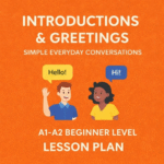 Graphic with an orange background showing a cartoon man waving and saying "Hello!" in a yellow speech bubble, and a cartoon woman saying "Hi!" in a blue speech bubble. Text reads "Introductions & Greetings, Simple Everyday Conversations, A1-A2 Beginner Level Lesson Plan.
